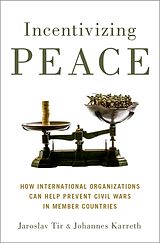 eBook (epub) Incentivizing Peace de Jaroslav Tir, Johannes Karreth