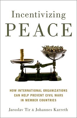 eBook (epub) Incentivizing Peace de Jaroslav Tir, Johannes Karreth