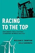 E-Book (epub) Racing to the Top von William R. Thompson, Leila Zakhirova