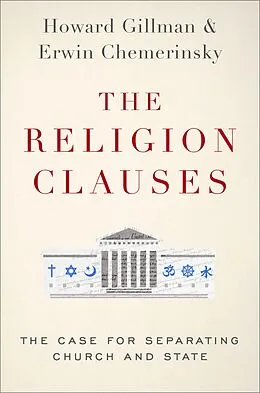 E-Book (pdf) The Religion Clauses von Erwin Chemerinsky, Howard Gillman