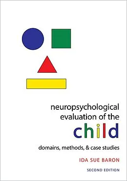 E-Book (epub) Neuropsychological Evaluation of the Child von Ida Sue Baron