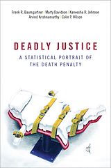 eBook (epub) Deadly Justice de Frank Baumgartner, Marty Davidson, Kaneesha Johnson