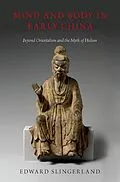 E-Book (pdf) Mind and Body in Early China von Edward Slingerland