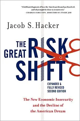 PDF The Great Risk Shift von Jacob S. Hacker