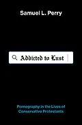 E-Book (epub) Addicted to Lust von Samuel L. Perry