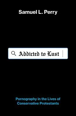 E-Book (epub) Addicted to Lust von Samuel L. Perry