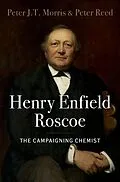 E-Book (pdf) Henry Enfield Roscoe von Peter J. T. Morris, Peter Reed