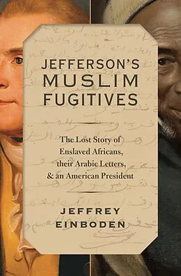 E-Book (pdf) Jefferson's Muslim Fugitives von Jeffrey Einboden
