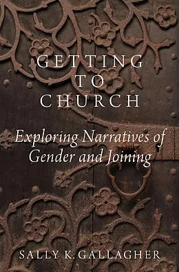 E-Book (epub) Getting to Church von Sally K. Gallagher