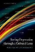 Livre Relié Seeing Depression Through A Cultural Lens de Barry S. Fogel, Xiaoling Jiang