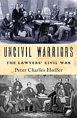 eBook (pdf) Uncivil Warriors de Peter Hoffer