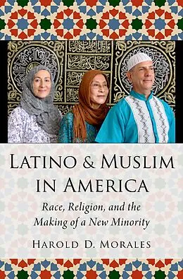 E-Book (pdf) Latino and Muslim in America von Harold D. Morales