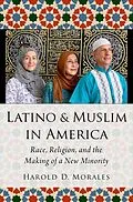 E-Book (epub) Latino and Muslim in America von Harold D. Morales