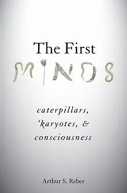 E-Book (epub) The First Minds von Arthur S. Reber