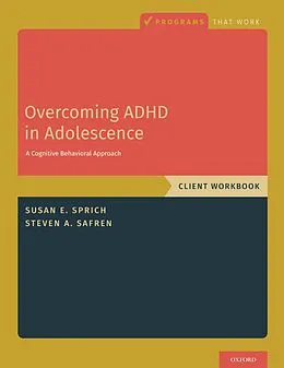 E-Book (pdf) Overcoming ADHD in Adolescence von Susan Sprich, Steven A. Safren