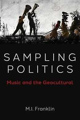 E-Book (epub) Sampling Politics von M. I. Franklin