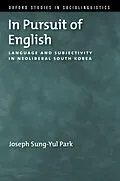 E-Book (epub) In Pursuit of English von Joseph Sung-Yul Park
