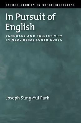 E-Book (epub) In Pursuit of English von Joseph Sung-Yul Park