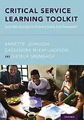ePUB Critical Service Learning Toolkit von Annette Johnson, Cassandra McKay-Jackson, Giesela Grumbach