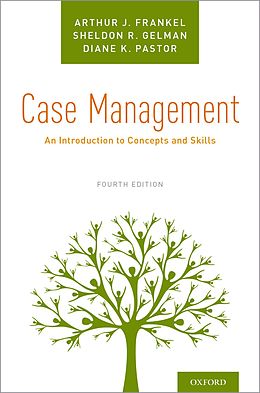 eBook (pdf) Case Management de Arthur J. Frankel, Sheldon R. Gelman, Diane K. Pastor