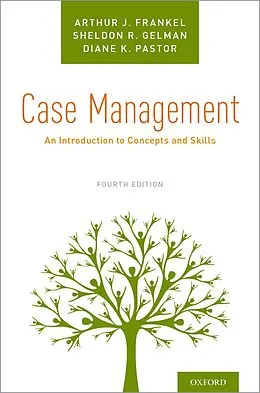 E-Book (epub) Case Management von Arthur J. Frankel, Sheldon R. Gelman, Diane K. Pastor