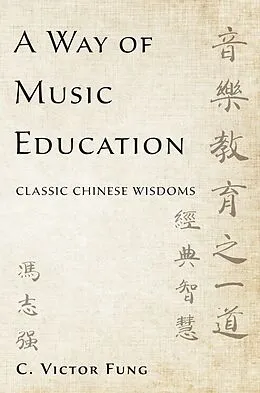 E-Book (epub) A Way of Music Education von C. Victor Fung