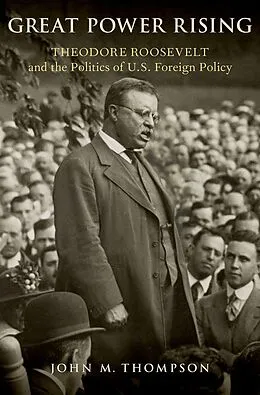 E-Book (epub) Great Power Rising von John M. Thompson