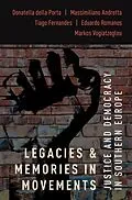 ePUB Legacies and Memories in Movements von Donatella Della Porta, Massimiliano Andretta, Tiago Fernandes