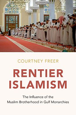 eBook (pdf) Rentier Islamism de Courtney Freer