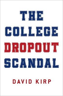 E-Book (pdf) The College Dropout Scandal von David Kirp