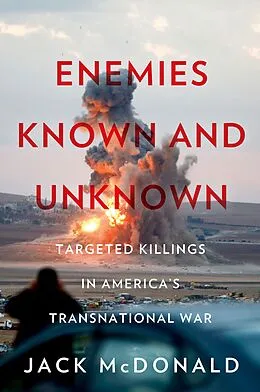 PDF Enemies Known and Unknown von Jack McDonald
