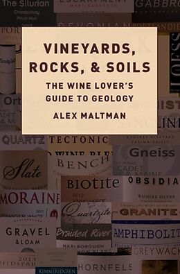 Fester Einband Vineyards, Rocks, and Soils von Alex Maltman
