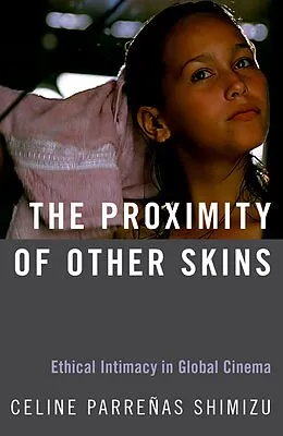 E-Book (pdf) The Proximity of Other Skins von Celine Parreñas Shimizu
