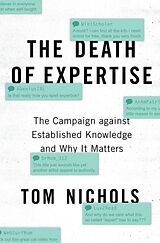 Couverture cartonnée The Death of Expertise de Tom Nichols