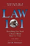 Fester Einband Law 101: Everything You Need to Know about American Law, Fifth Edition von Jay M. Feinman