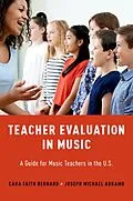 E-Book (epub) Teacher Evaluation in Music von Cara Faith Bernard, Joseph Michael Abramo