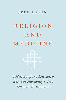 eBook (pdf) Religion and Medicine de Jeff Levin