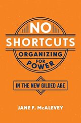 Kartonierter Einband No Shortcuts von McAlevey Jane F.