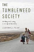 Kartonierter Einband The Tumbleweed Society von Allison J Pugh