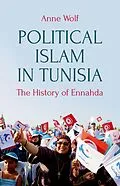 PDF Political Islam in Tunisia von Anne Wolf