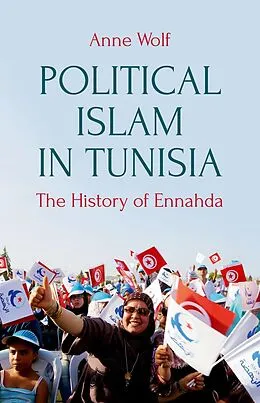 E-Book (epub) Political Islam in Tunisia von Anne Wolf