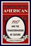 E-Book (pdf) Making Music American von E. Douglas Bomberger