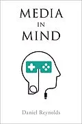 E-Book (epub) Media in Mind von Daniel Reynolds