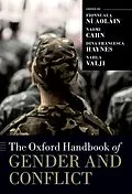 E-Book (pdf) The Oxford Handbook of Gender and Conflict von Edited By Fionnuala Ni Aolin, Naomi Cahn, Dina Francesca Haynes And Nahla Valji