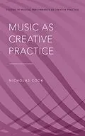 E-Book (epub) Music as Creative Practice von Nicholas Cook