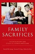 E-Book (pdf) Family Sacrifices von Russell M. Jeung, Seanan S. Fong, Helen Jin Kim