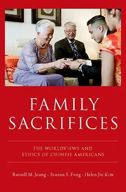 E-Book (epub) Family Sacrifices von Russell M. Jeung, Seanan S. Fong, Helen Jin Kim