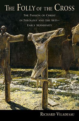 eBook (pdf) The Folly of the Cross de Richard Viladesau