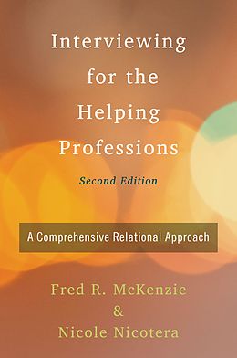 eBook (pdf) Interviewing for the Helping Professions de Fred Mckenzie, Nicole Nicotera