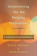 E-Book (epub) Interviewing for the Helping Professions von Fred Mckenzie, Nicole Nicotera